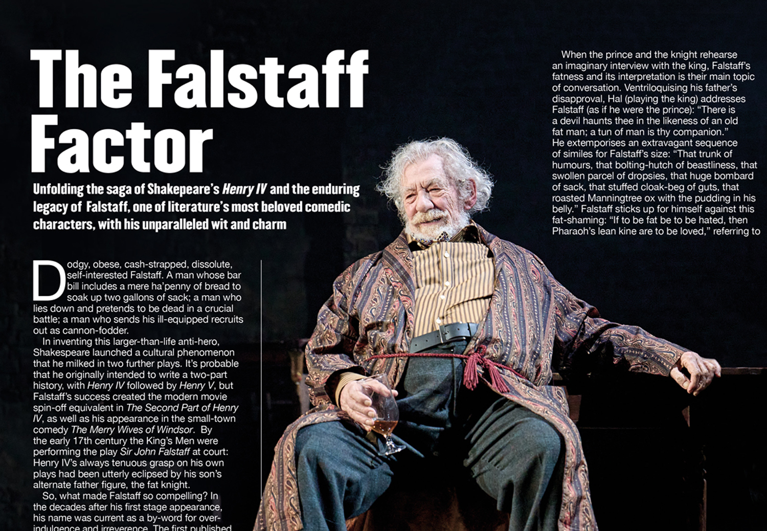 Collaborating with leading Shakespearean historians to publish Player Kings, featuring Sir Ian McKellan as Falstaff. Programme produced on behalf of Ambassador Theatre Group and Delfont Mackintosh Theatres 